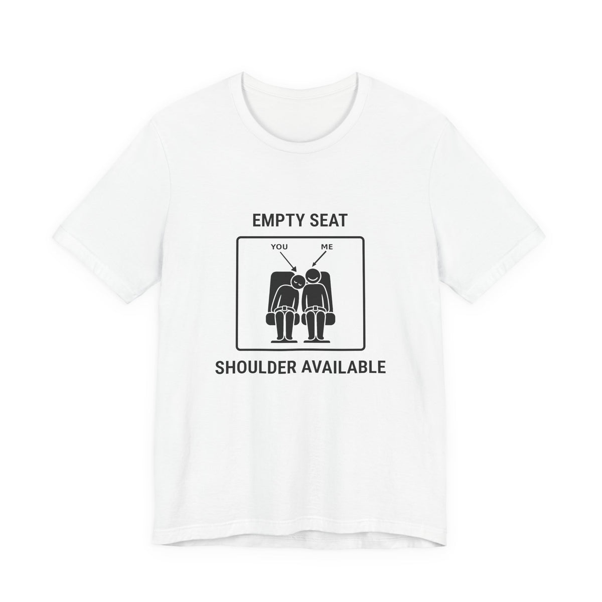 Empty Seat Shoulder Available - Camiseta divertida de viaje