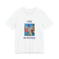 Camiseta I PEE IN POOLS personalizada con foto, vista frontal
