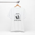 Wake Me for Meal Service - Camiseta divertida de viaje